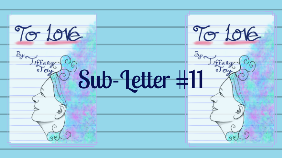 Sub-letter #11 to love excerpt